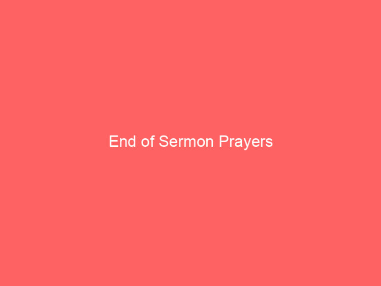 End of Sermon Prayers 1